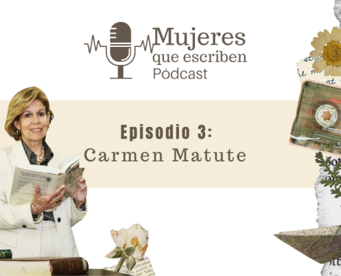 Episodio 3: Carmen Matute